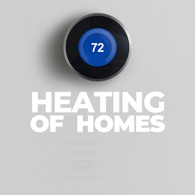 Heating of Homes